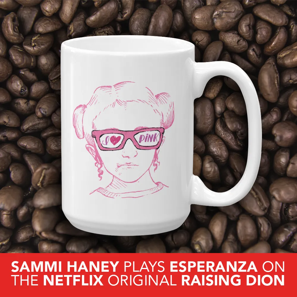 I Love Pink (Esperanza - Raising Dion) Mug