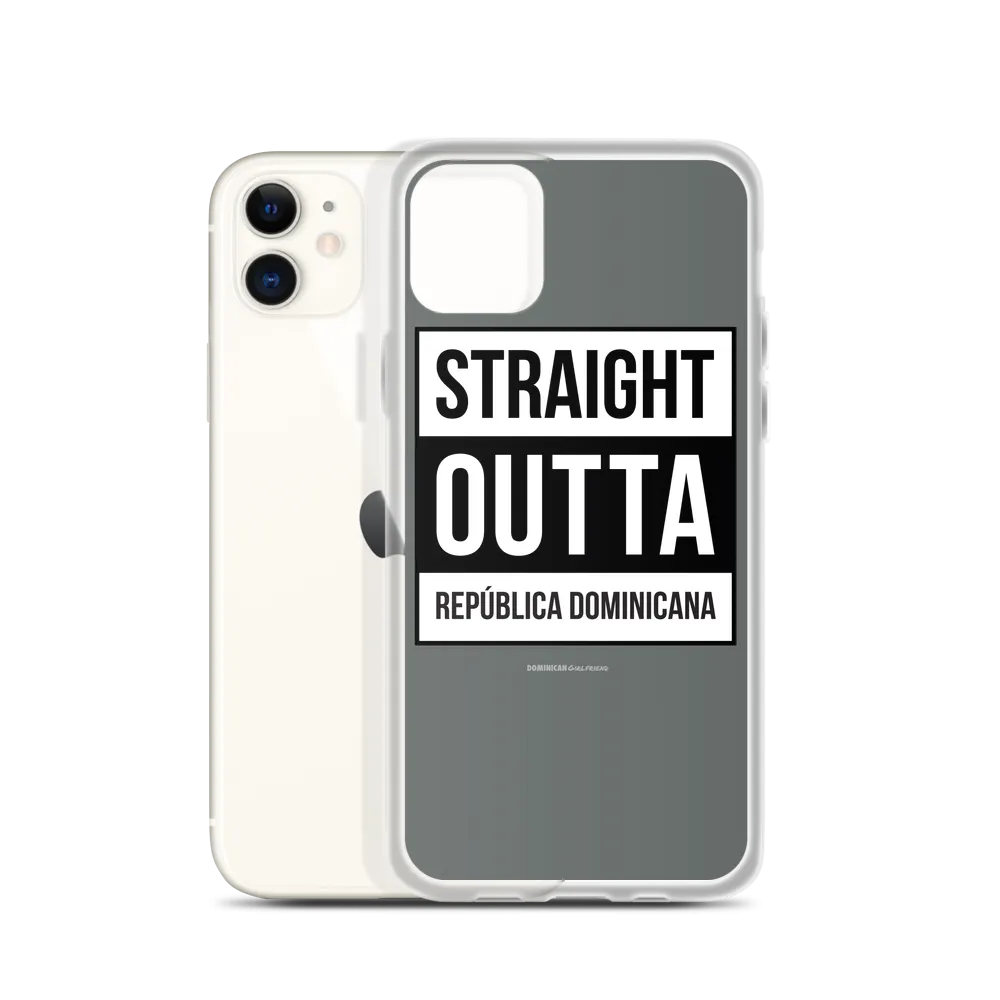 Straight Outta República Dominicana iPhone Case