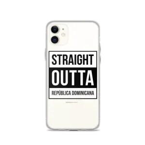 Straight Outta República Dominicana iPhone Case